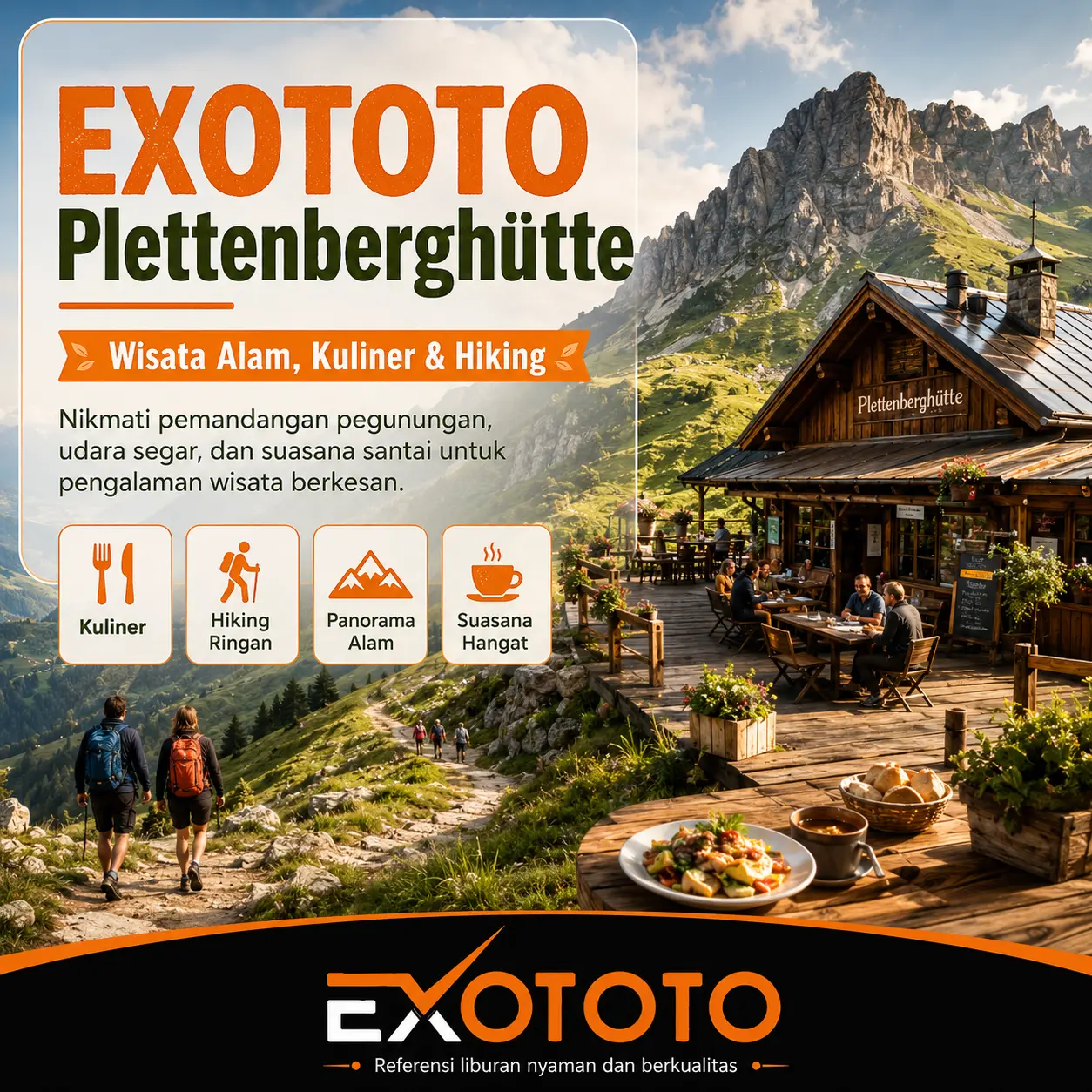EXOTOTO Plettenberghütte | Kuliner, Hiking & Pemandangan